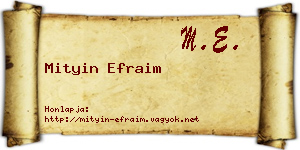 Mityin Efraim névjegykártya